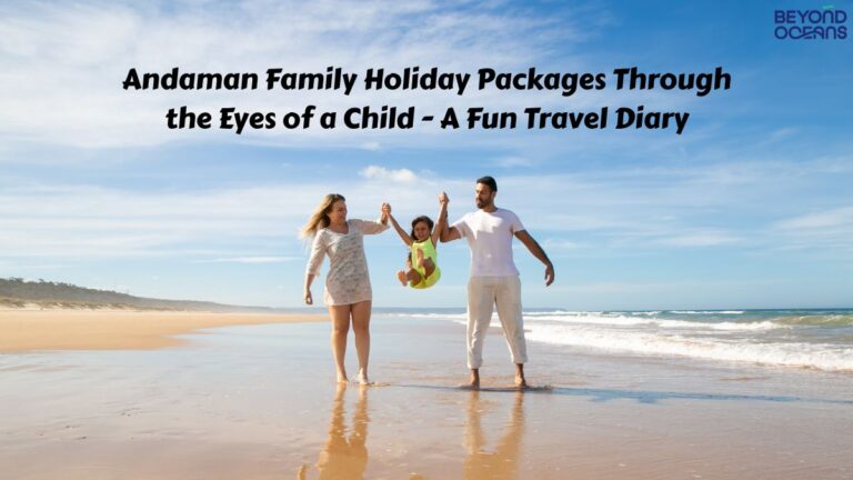 Andaman family holiday packages