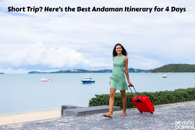 Andaman Itinerary for 4 Days