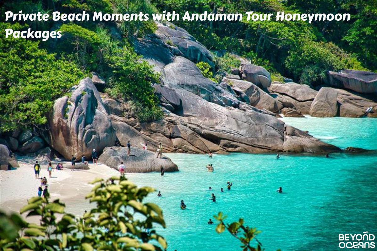 Private Beach Moments with Andaman Tour Honeymoon Packages