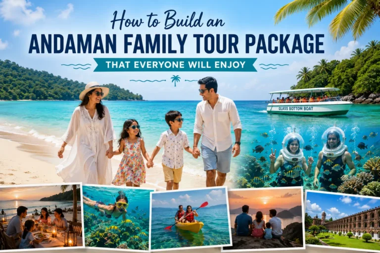 Andaman Family Tour Package